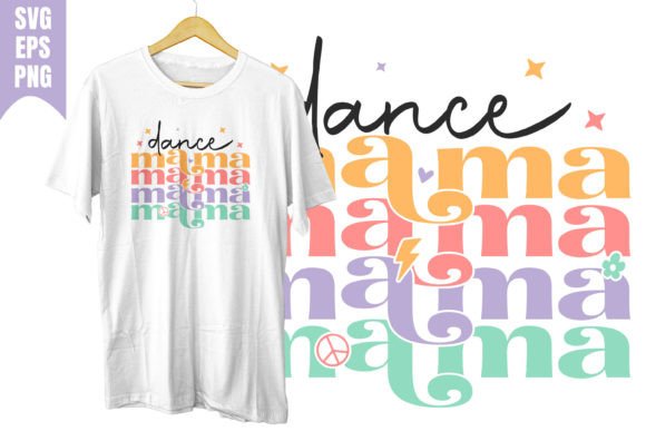 Dance Mama Love Svg Retro Groovy Designs